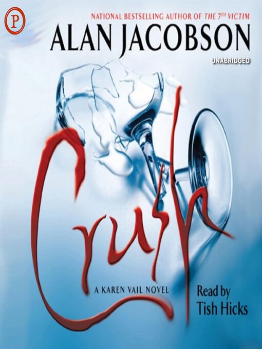 Title details for Crush by Alan Jacobson - Available